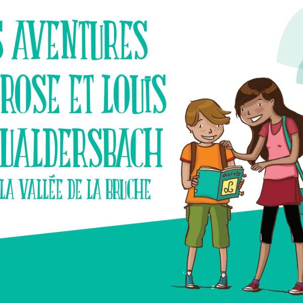 Schniteljagd : Die Abentueur von Rose und Louis in Waldersbach
